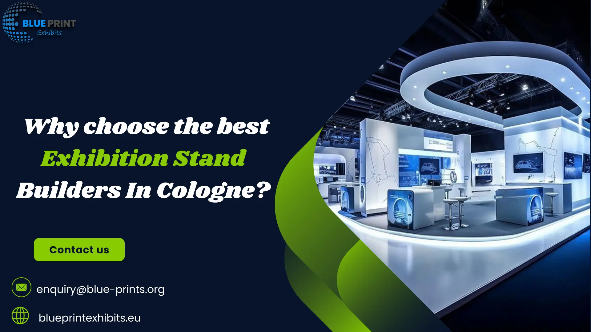 Why choose the best Exhibition Stand Builders In Cologne?